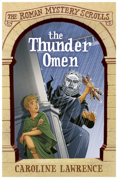 The Thunder Omen: The Roman Mystery Scrolls 3