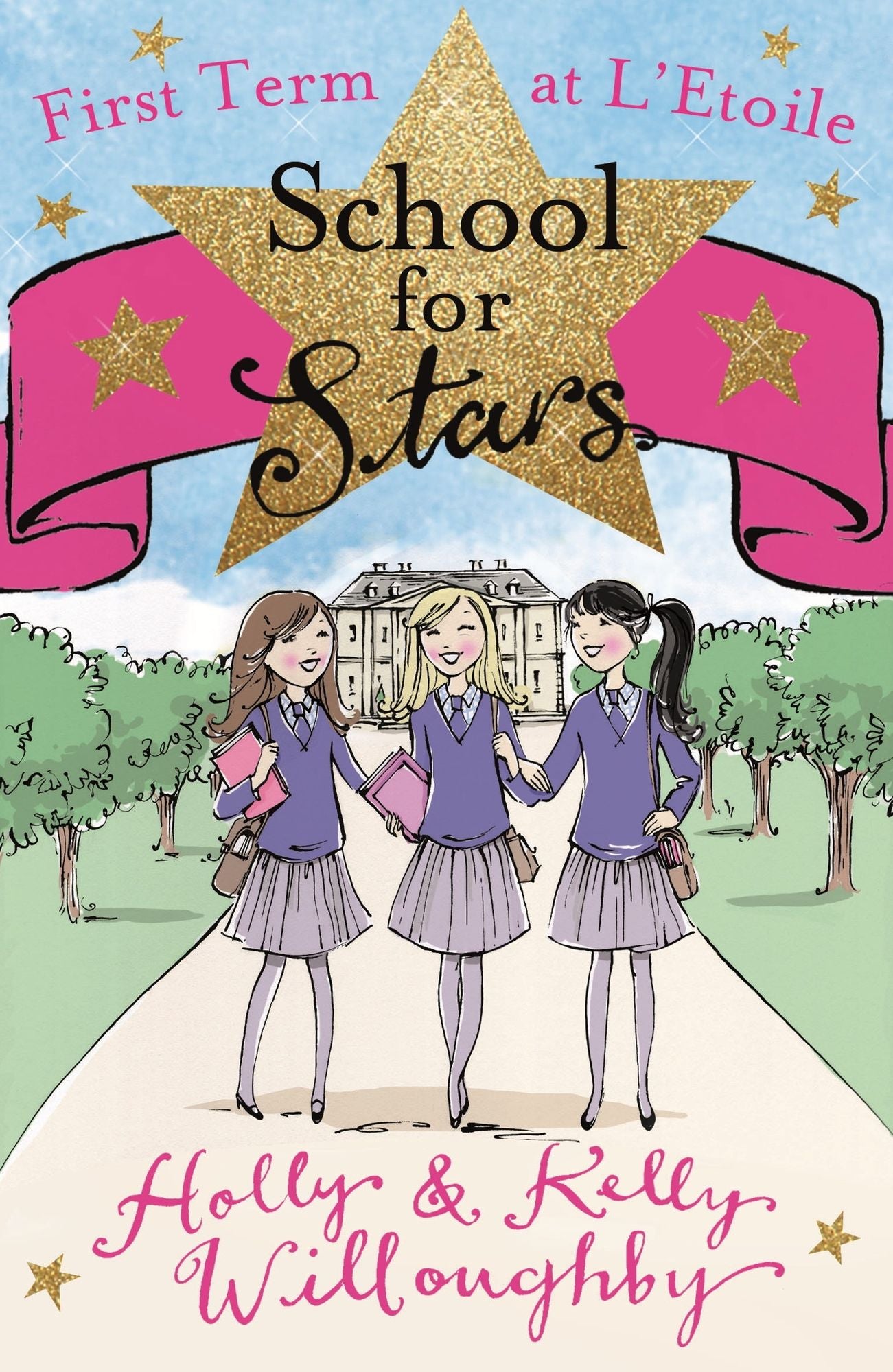 First Term at L'Etoile (School for Stars Series #1)