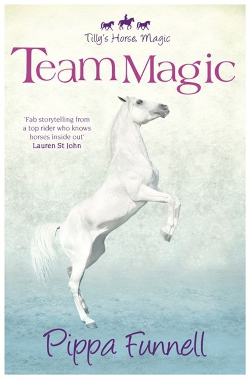 Tilly's Horse, Magic (4): Team Magic