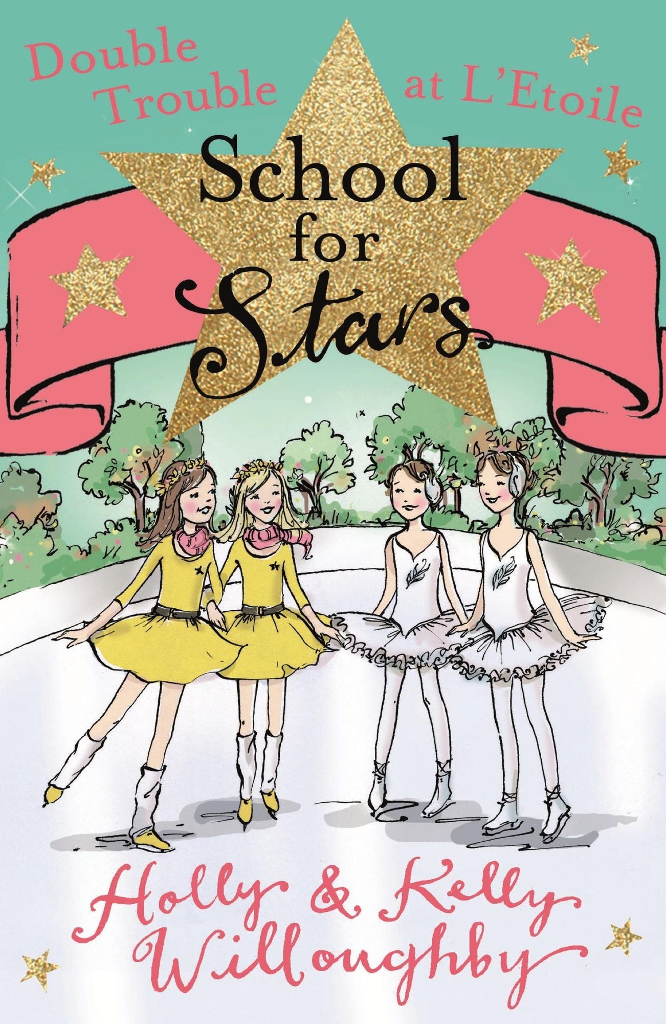 Double Trouble at L'Etoile (School for Stars Series #5)