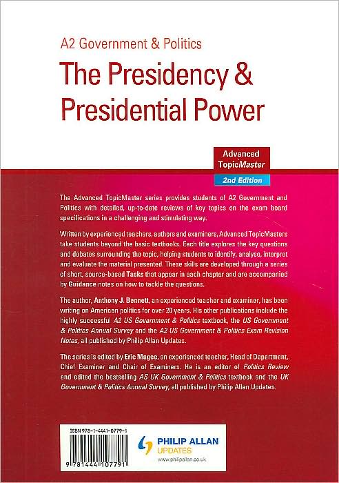 Presidency and Presidential Power (Advanced TopicMaster Series)