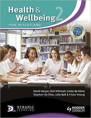 Health and Wellbeing, Pshe in Scotland Volume 2.