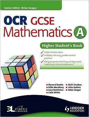 OCR GCSE Mathematics A -- Higher Student's Book