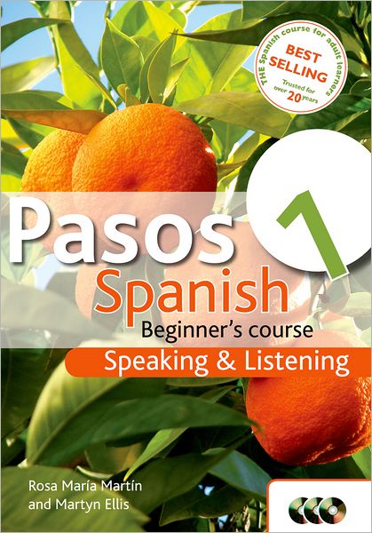 Pasos 1 Spanish Beginner's Course: Speaking and Listening: Speaking and Listening