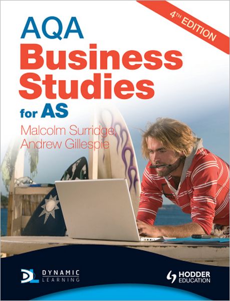 Aqa Business Studies for As. Malcolm Surridge and Andrew Gillespie
