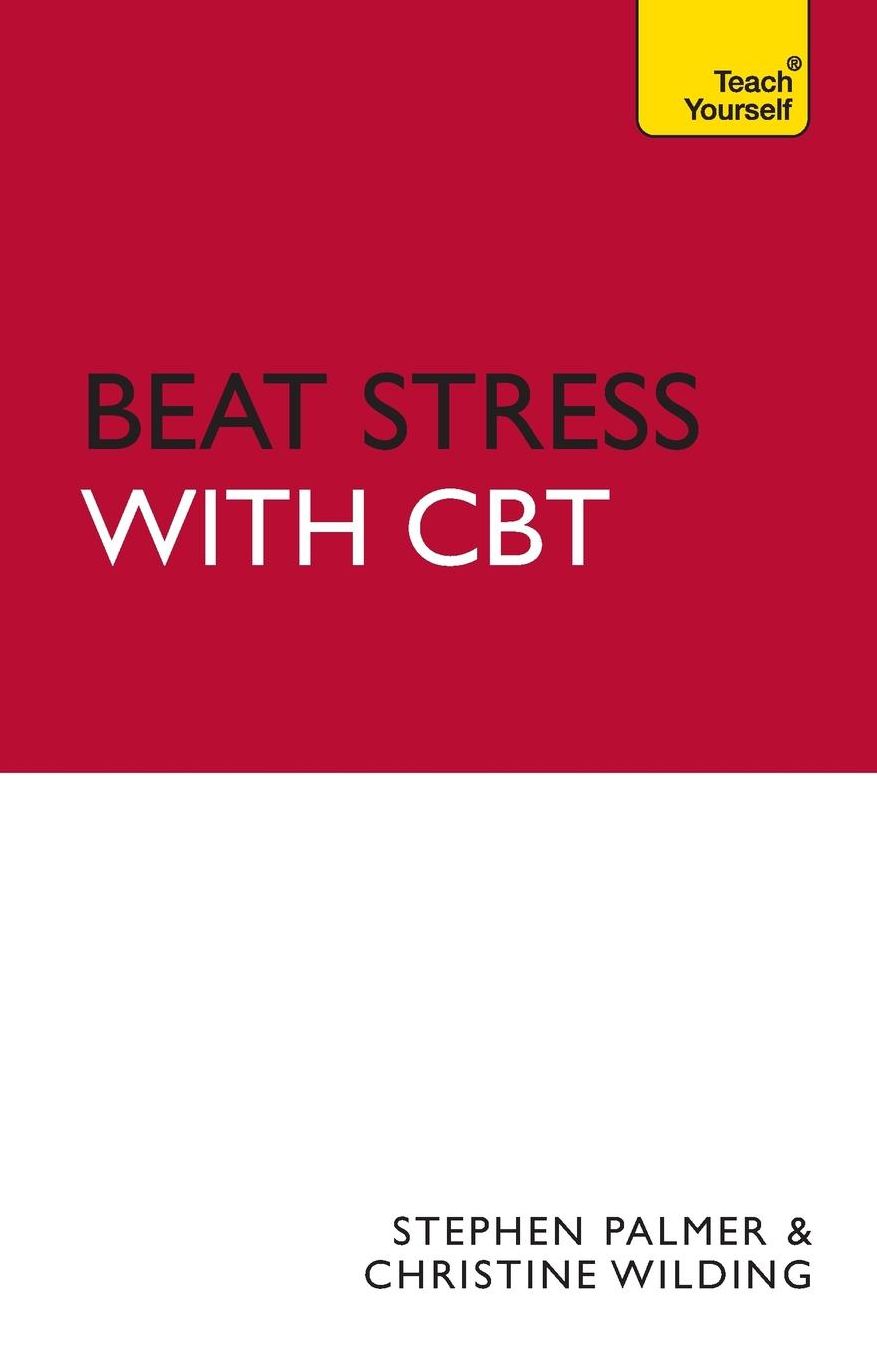Beat Stress with CBT: Teach Yourself