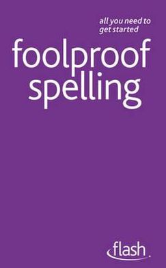 Foolproof Spelling