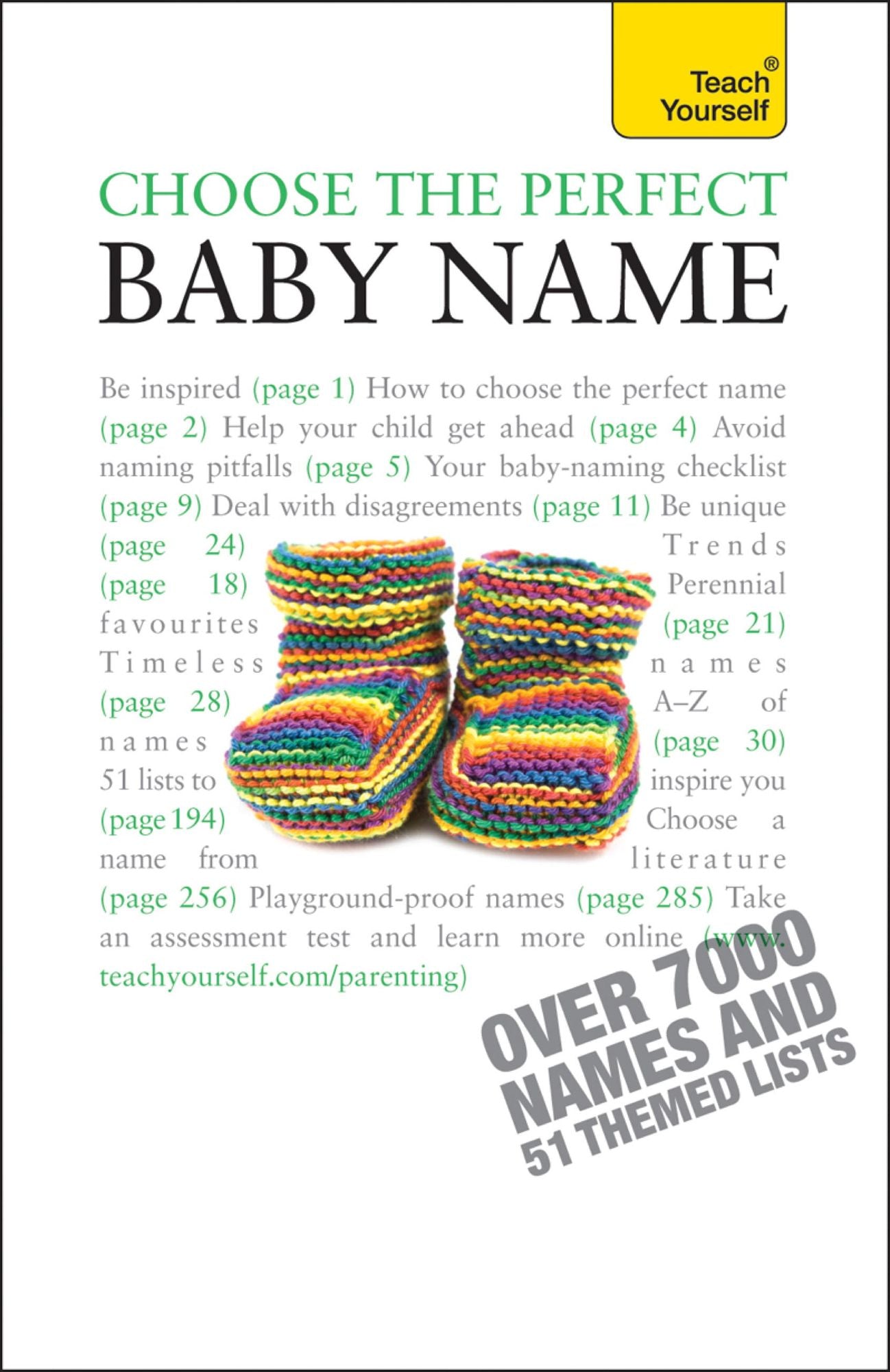 Choose the Perfect Baby Name: Over 7000 names of every origin, old and new, with tips and support