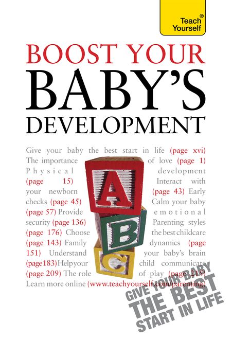Boost Your Baby's Development: Key milestones and what to expect: a practical guide to the early years, complete with progress checklists