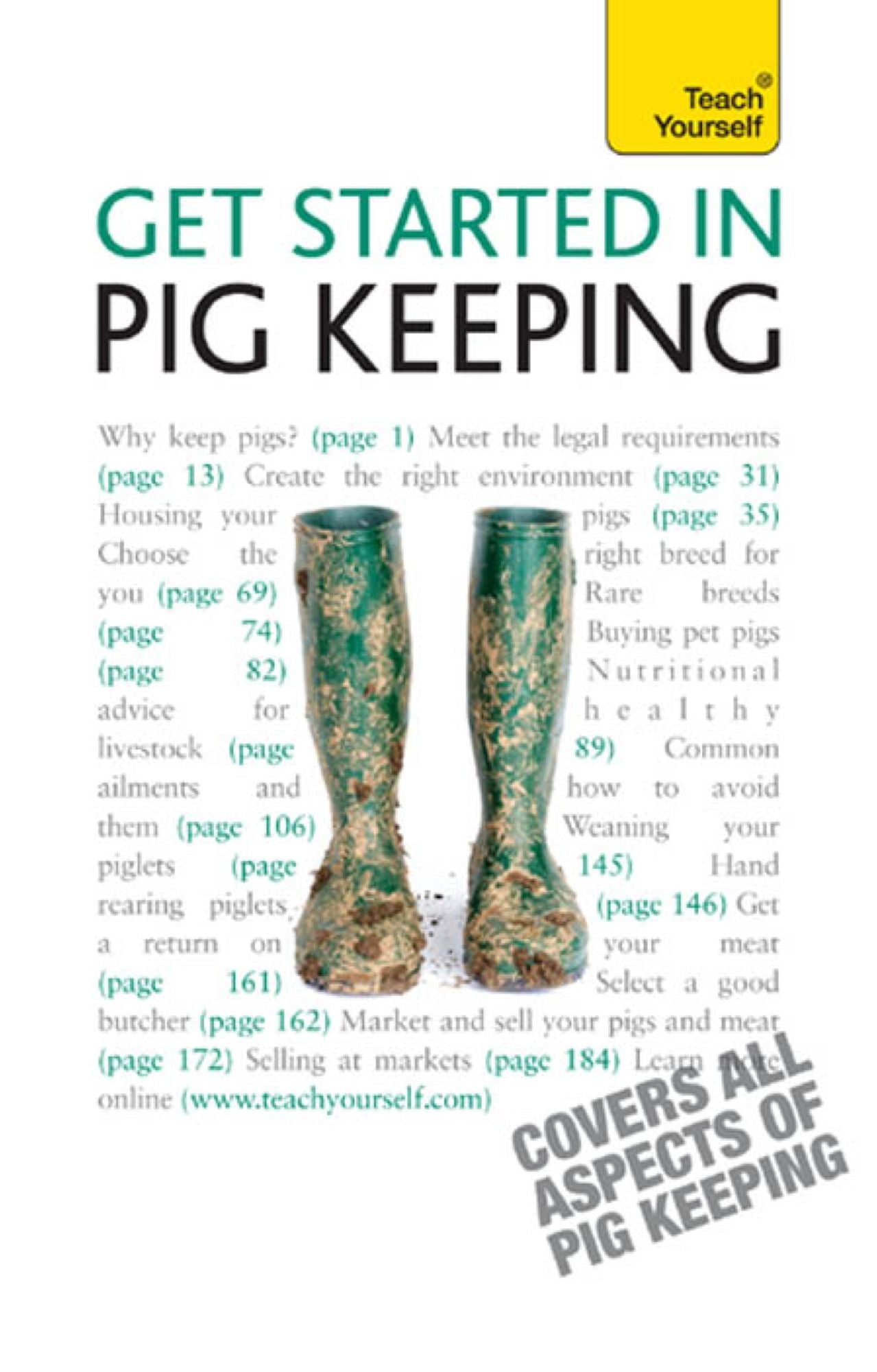 Get Started In Pig Keeping: How to raise happy pigs in your outdoor space