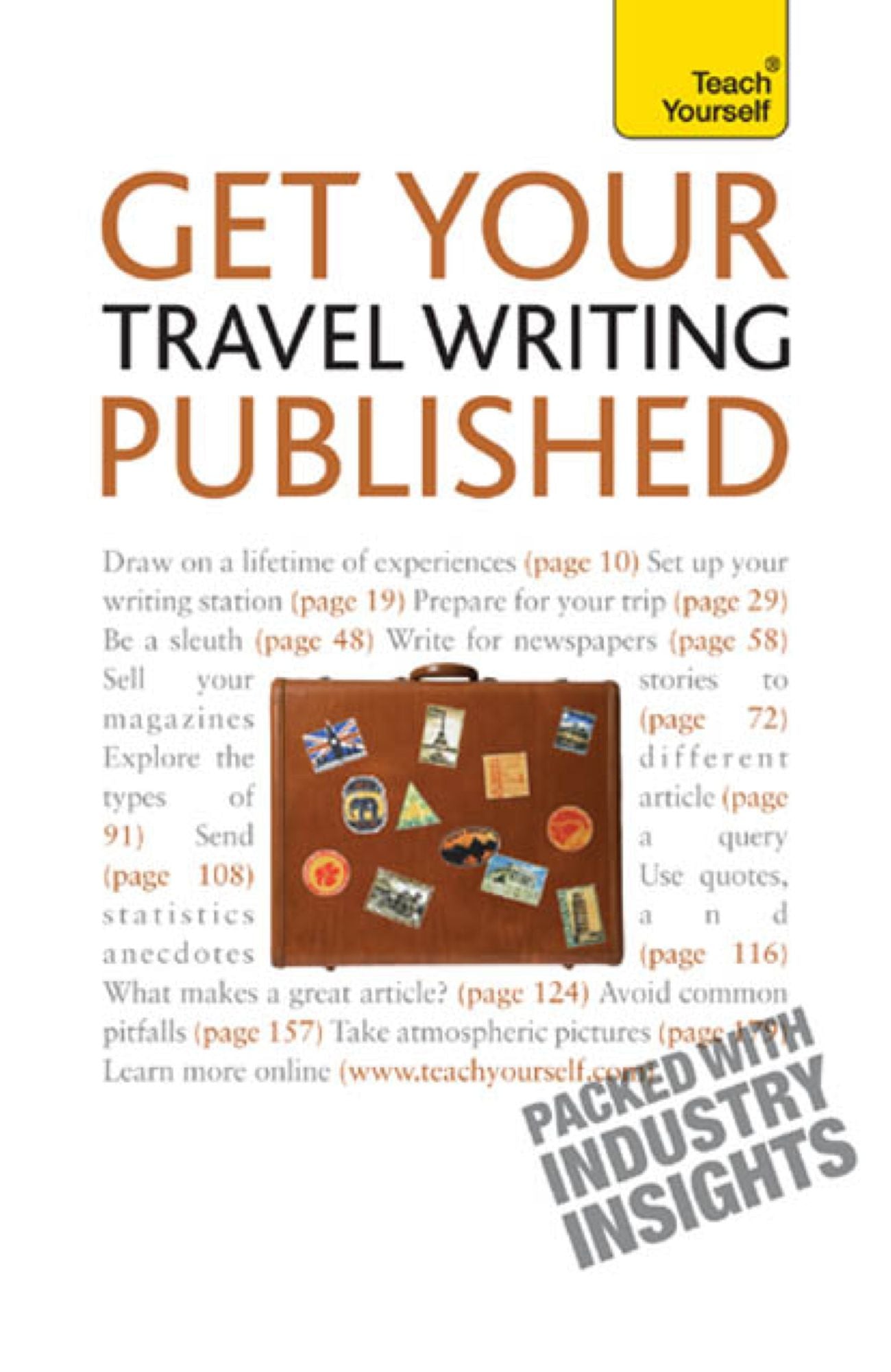 Get Your Travel Writing Published: Teach Yourself