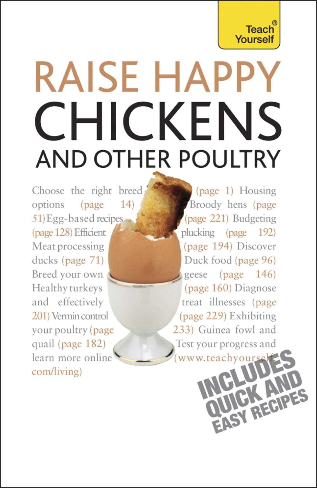 Raise Happy Chickens: How to raise healthy chickens and other poultry in your outdoor space