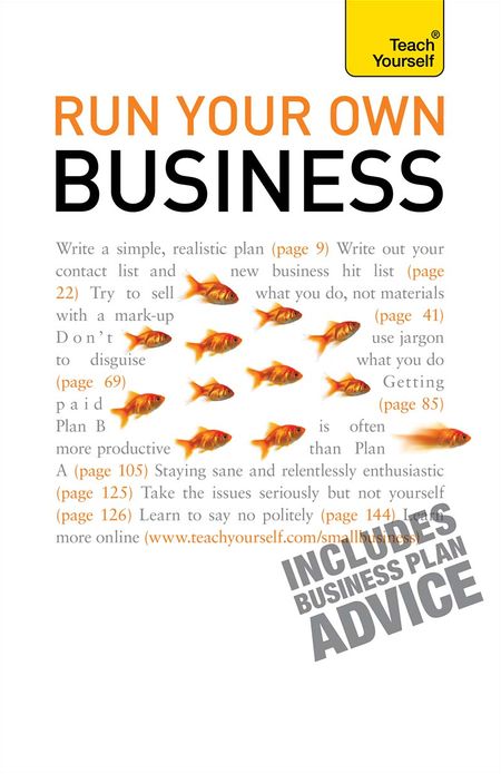 Run Your Own Business: Teach Yourself