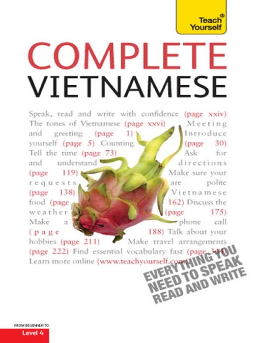 Complete Vietnamese Beginner to Intermediate Book and Audio Course: Learn to read, write, speak and understand a new language with Teach Yourself