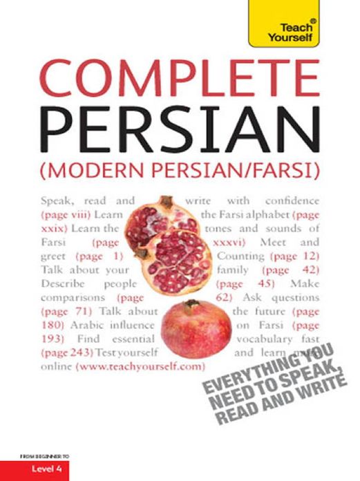 Complete Modern Persian Beginner to Intermediate Course: Learn to read, write, speak and understand a new language with Teach Yourself