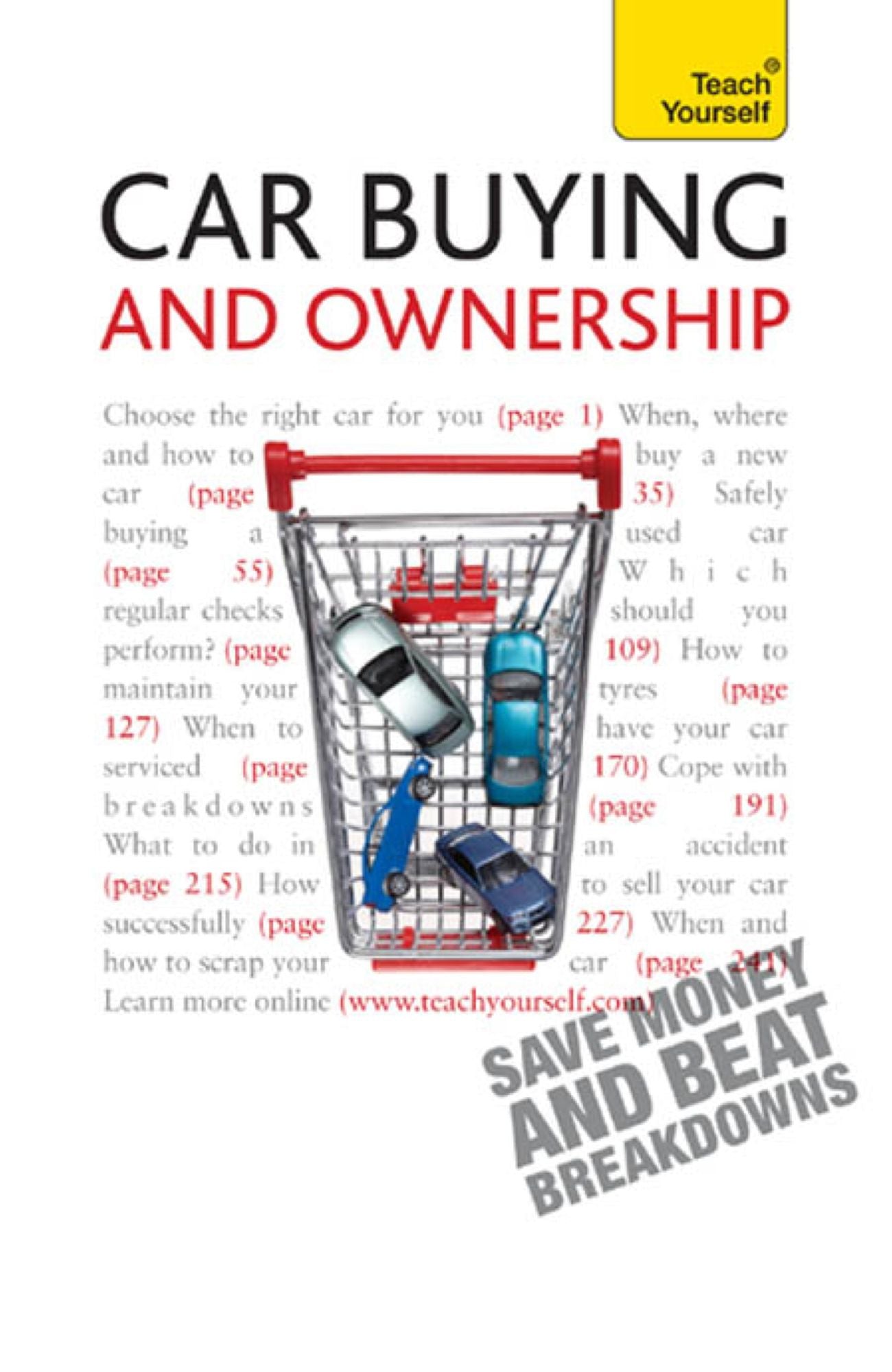 Car Buying and Ownership: A comprehensive guide to car ownership, from dealerships and safety checks to warranties and breakdowns