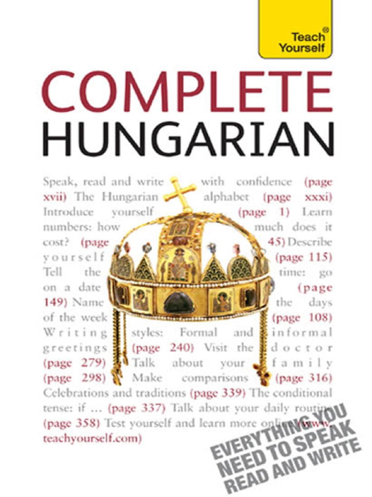 Complete Hungarian Beginner to Intermediate Course: Learn to read, write, speak and understand a new language with Teach Yourself
