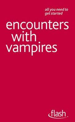 Encounters with Vampires