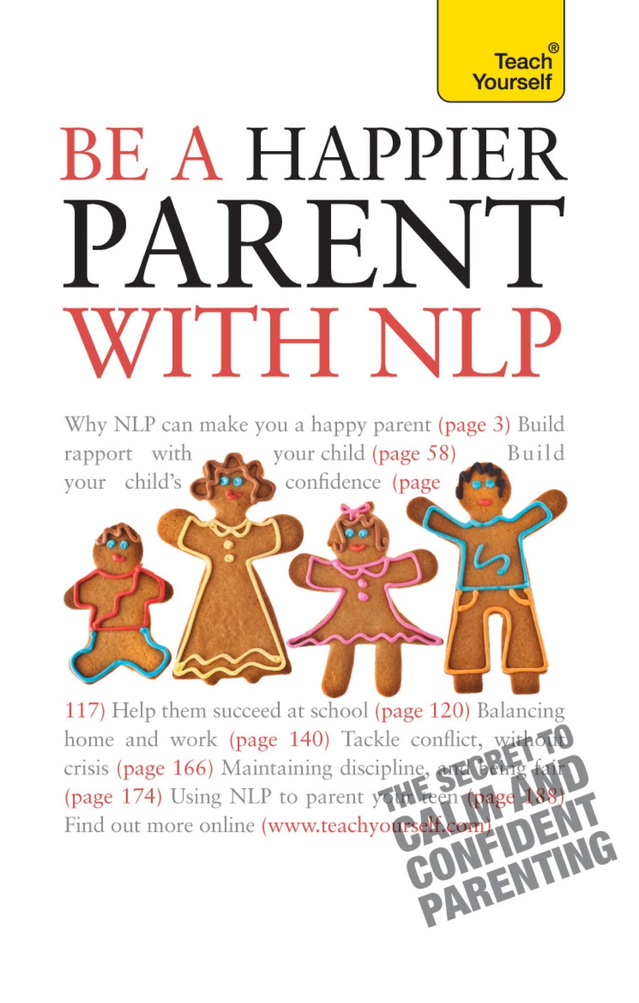 Be a Happier Parent with NLP: Practical guidance and neurolinguistic programming techniques for fulfilling, confident parenting