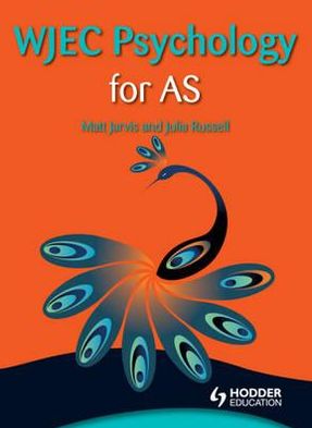 Wjec Psychology for As. by Julia Russell, Matt Jarvis