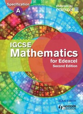 IGCSE Mathematics for Edexcel 2nd edition with CD-ROM: Specification A