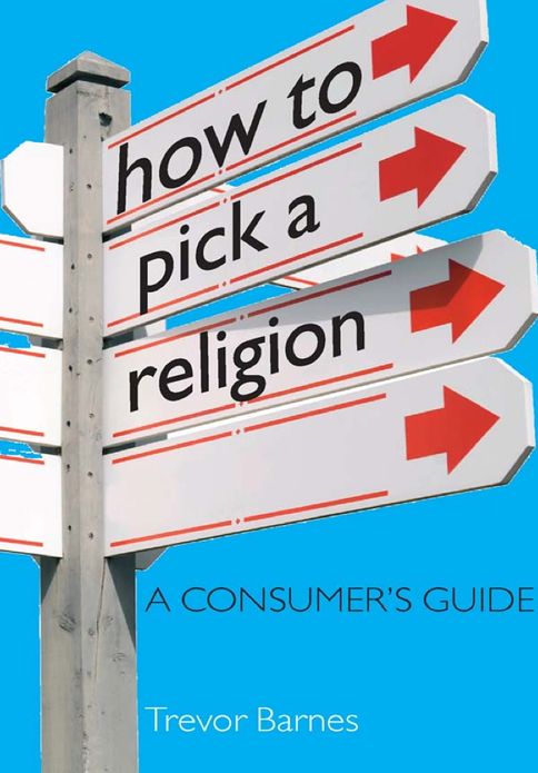 How to Pick a Religion