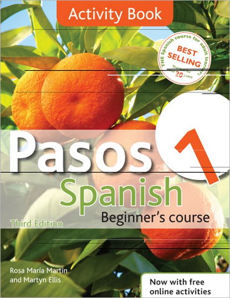Pasos 1 Spanish Beginner's Course 3rd edition revised: Activity Book