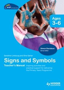 Pyp Springboard Teacher's Manual: Signs and Symbols