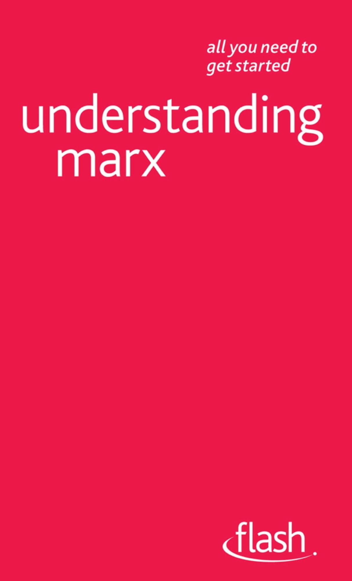 Understanding Marx: Flash