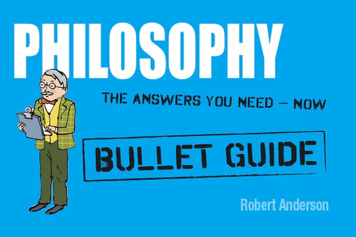 Philosophy: Bullet Guides