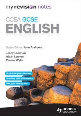 Gcse English for Ccea: Revision Book. John Andrews ... [Et Al.]