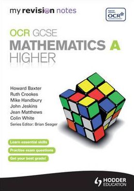 OCR Gcse Mathematics A. Higher Revision Guide