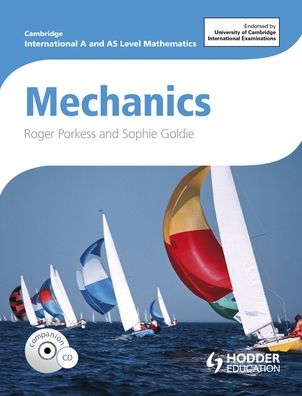 Cambridge International AS & A Level Mathematics Mechanics: [Includes CD-ROM]