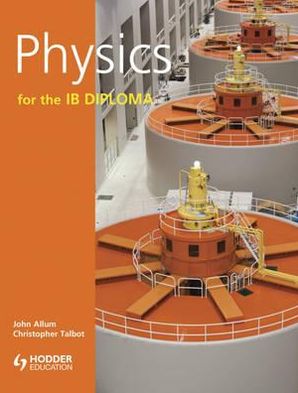 Physics for the IB Diploma
