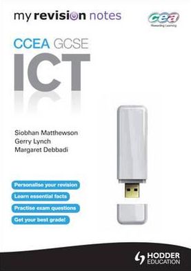 Ccea Ict for Gcse. Revision Notes