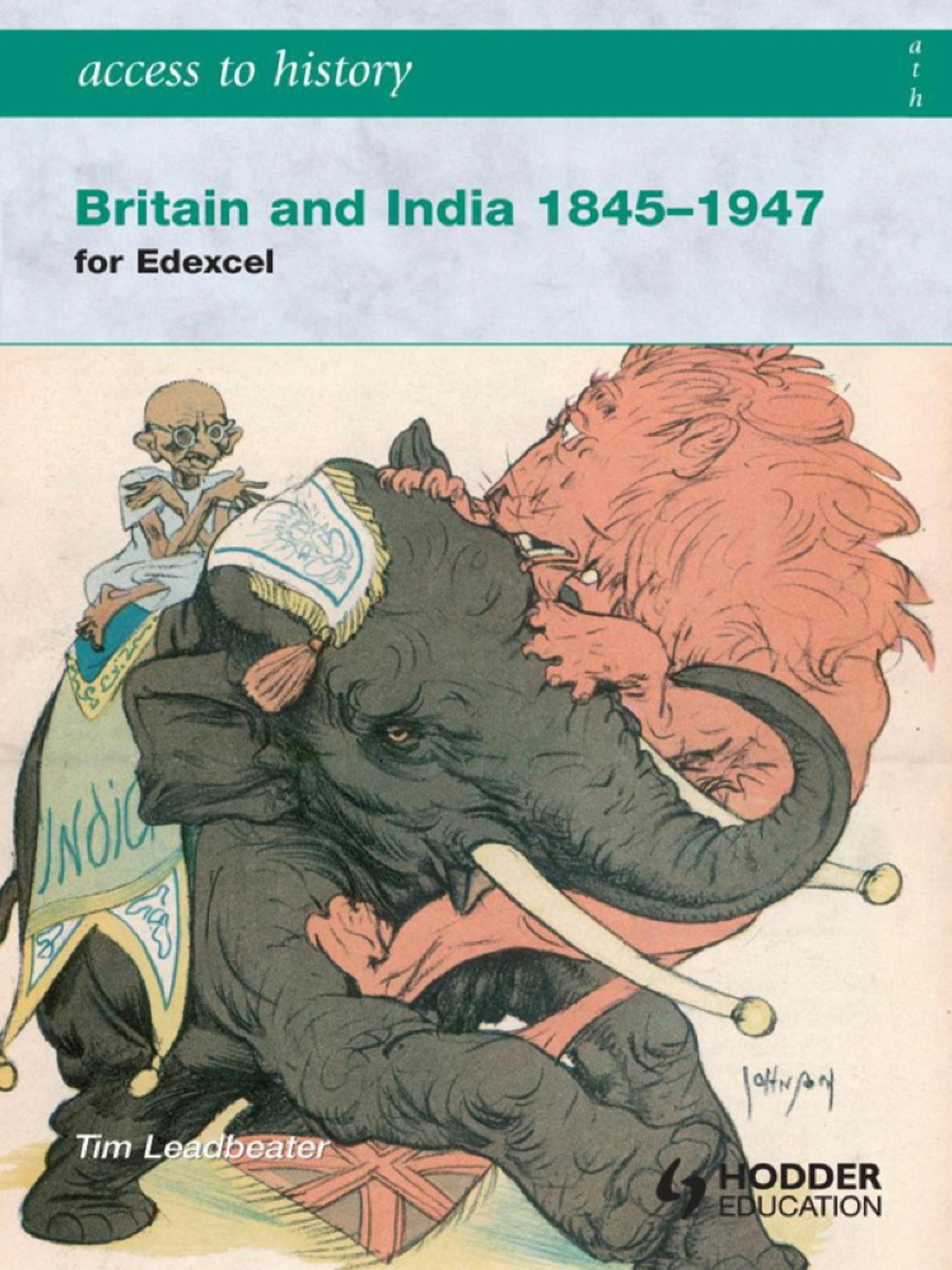 Access to History: Britain and India 1845-1947