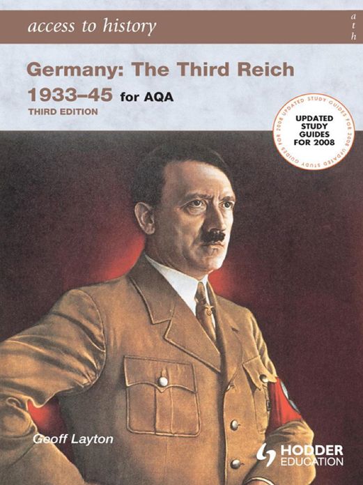 Access to History: Germany: The Third Reich 1933-1945 for AQA 3rd Edition