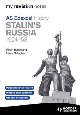 Stalin's Russia, 1924-53: My Revision Notes Edexcel AS History