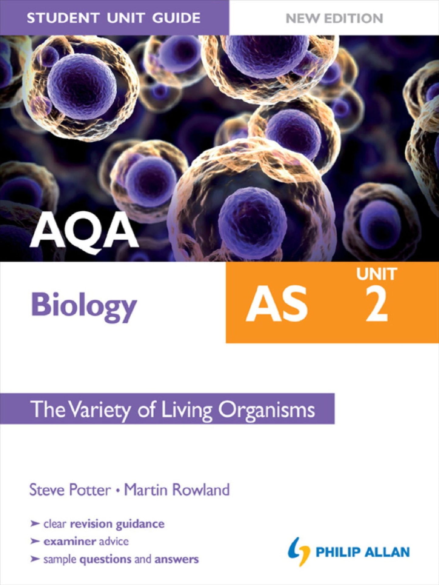 AQA AS Biology Student Unit Guide: Unit 2 New Edition The Variety if Living Organisms