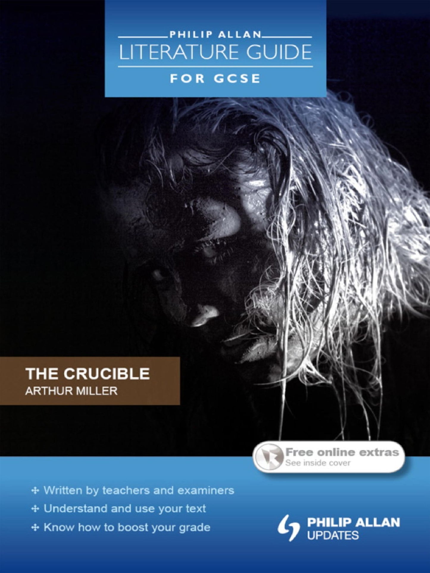 Philip Allan Literature Guide (for GCSE): The Crucible