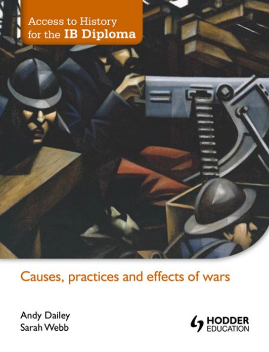 Causes, Practices & Effects of Wars