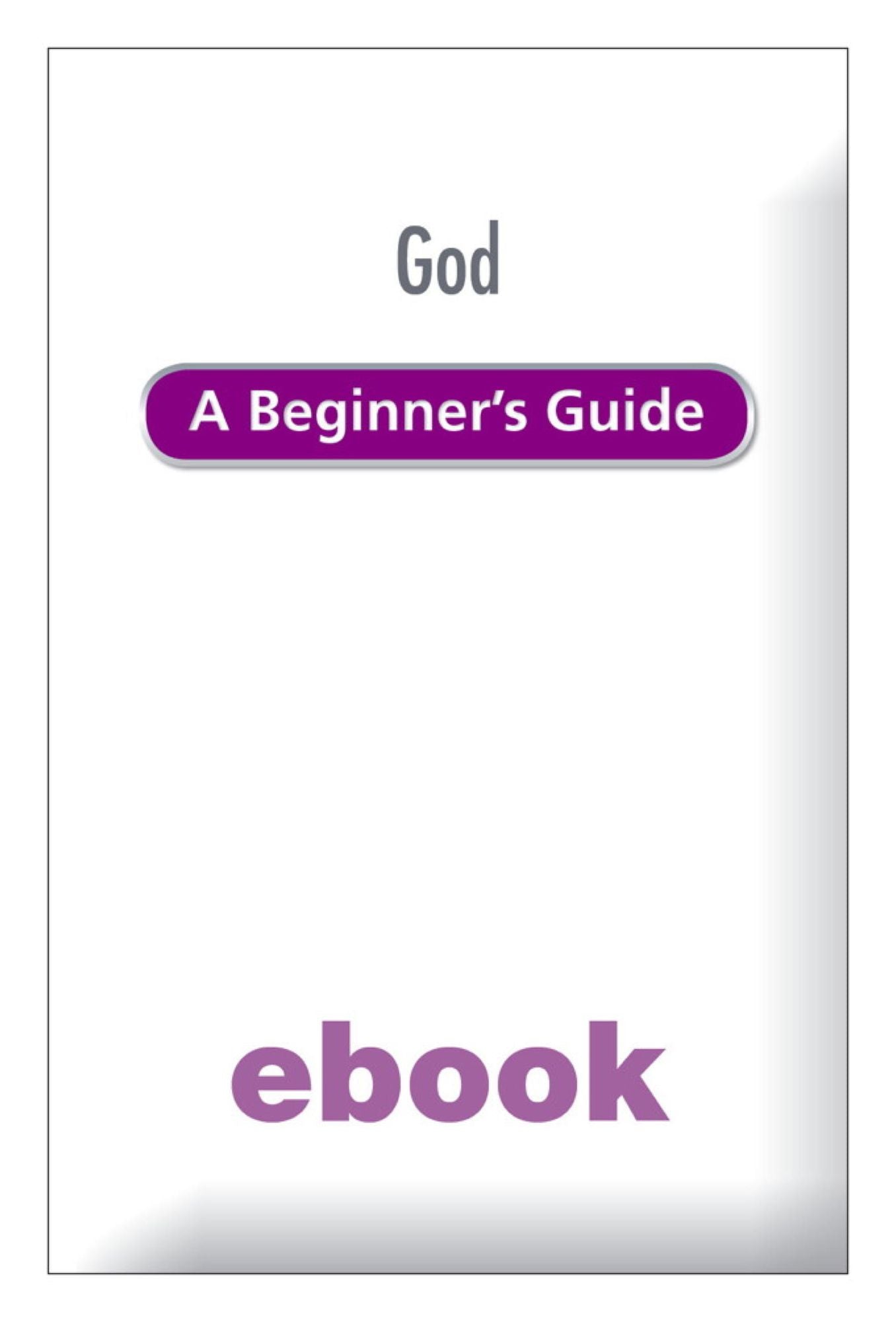 God: A Beginner's Guide