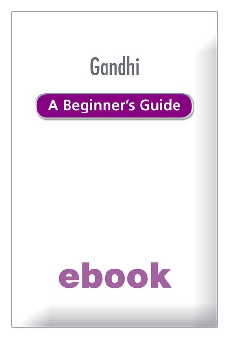 Gandhi: A Beginner's Guide