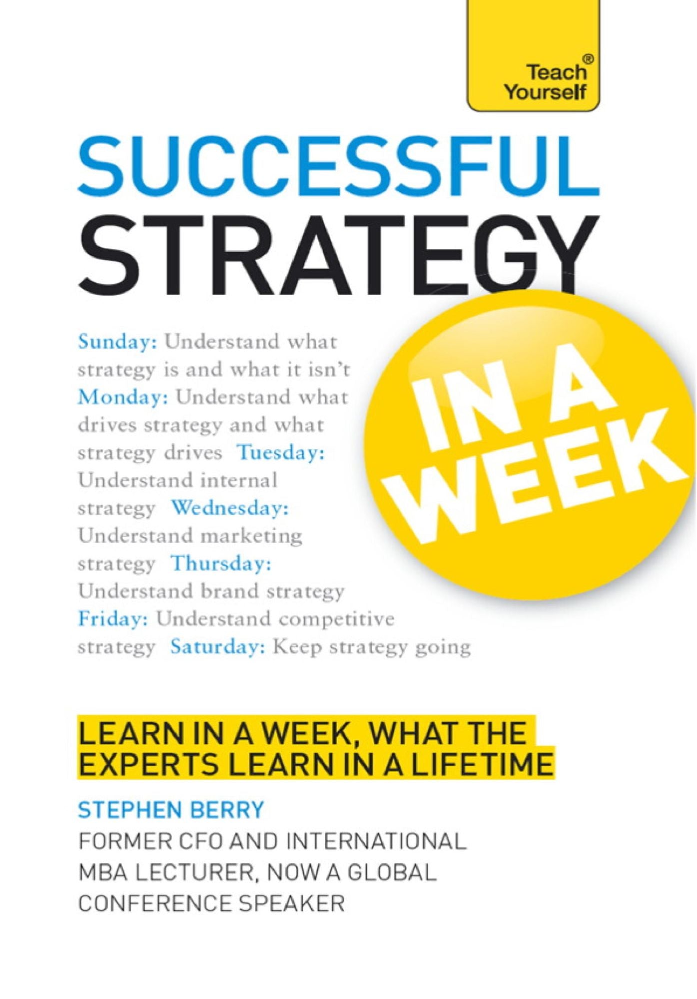 Strategy in a Week: Teach Yourself