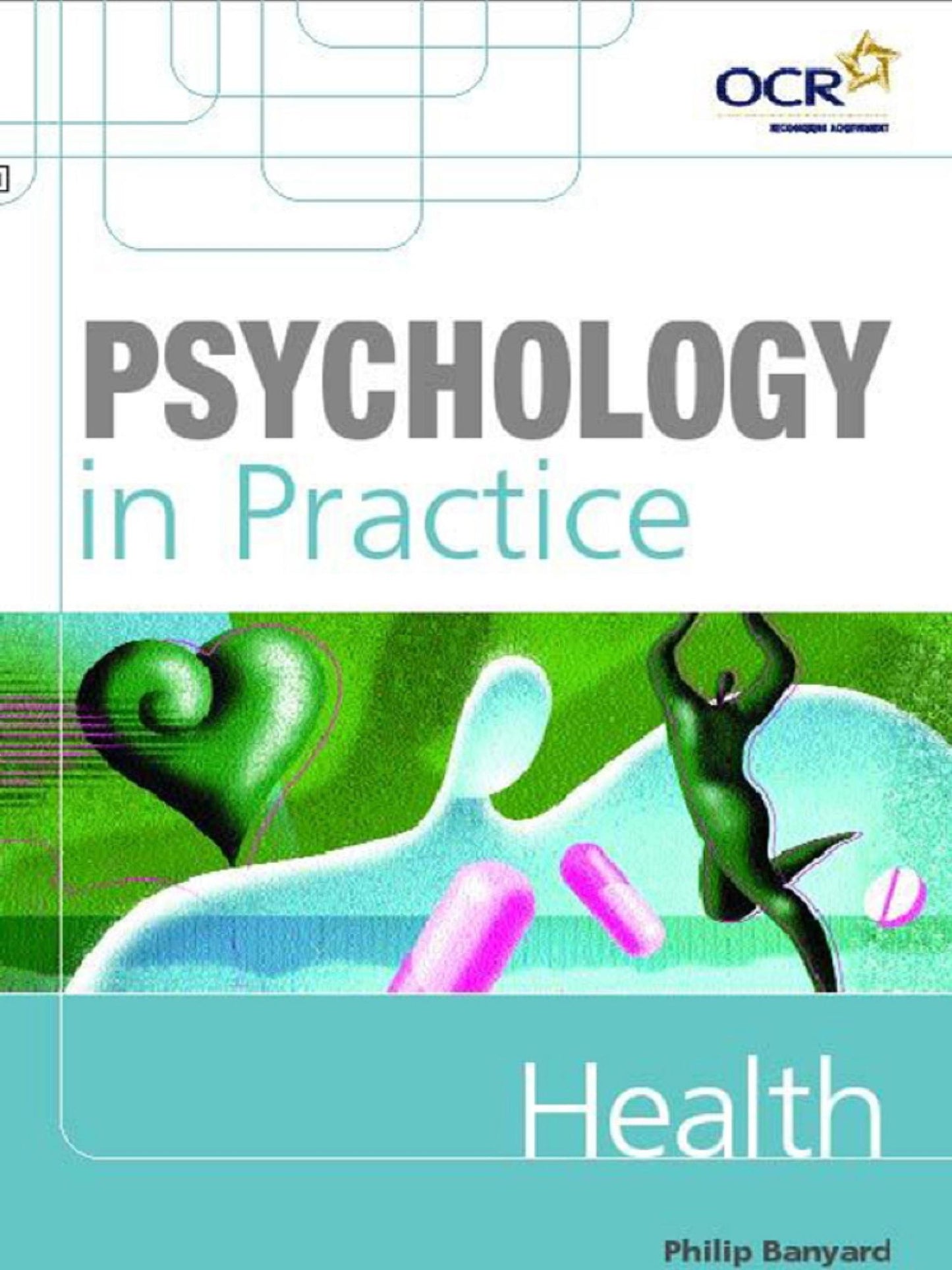 Psychology in Practice: Health