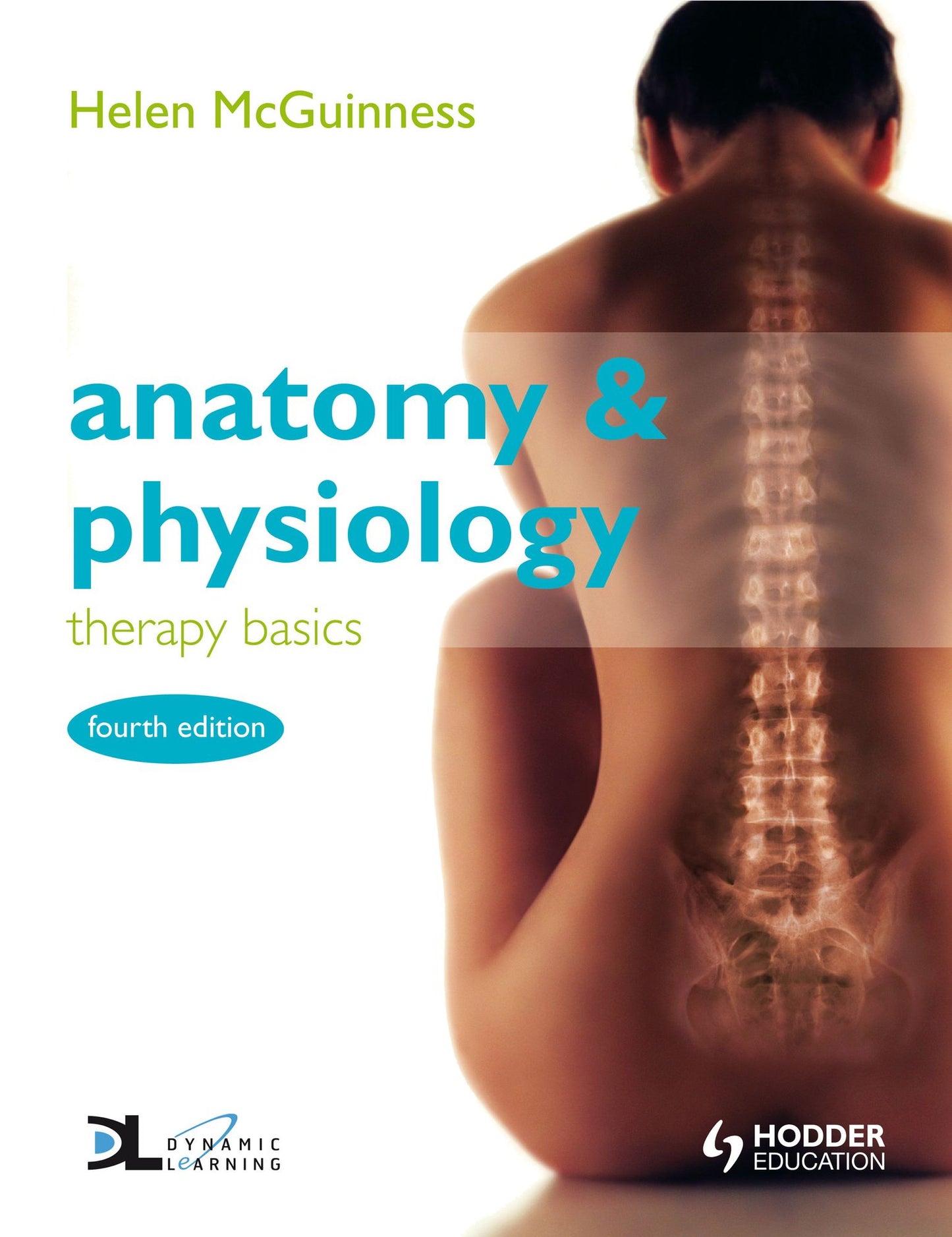 Anatomy & Physiology: Therapy Basics