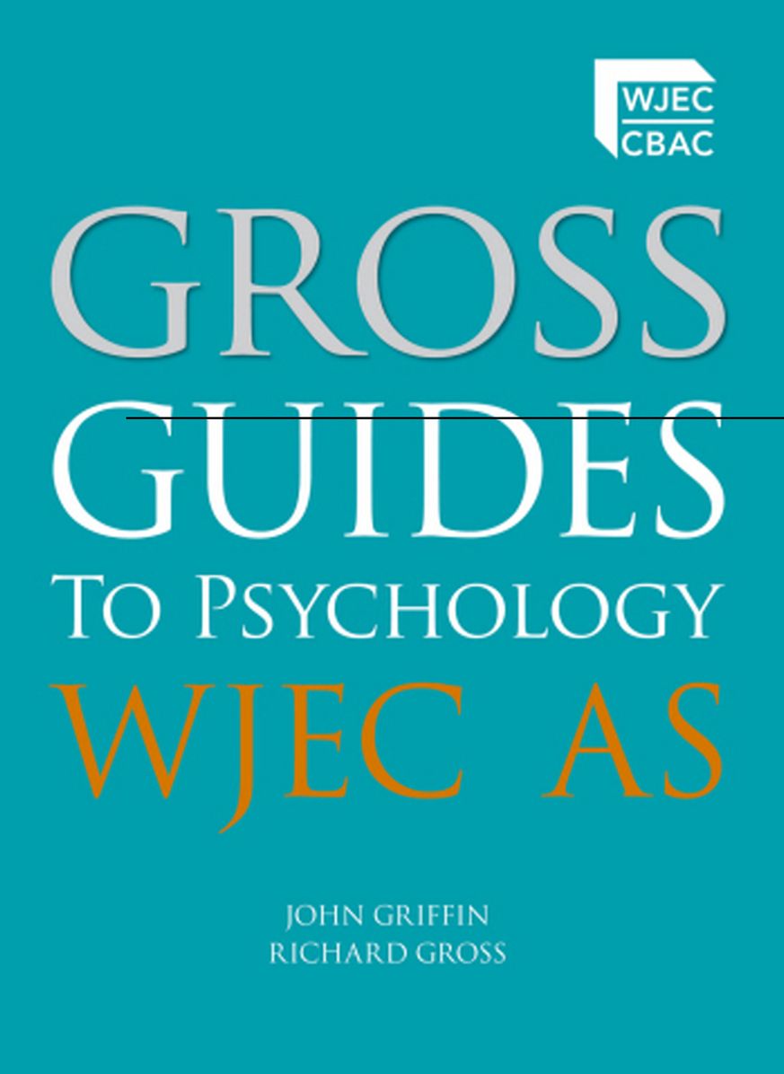 Gross Guides to Psychology. Wjec as