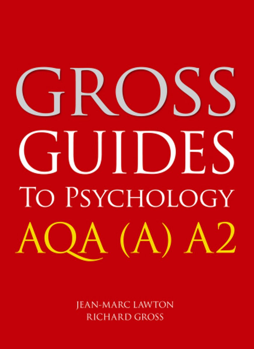 Gross Guides to Psychology. Aqa (A) A2
