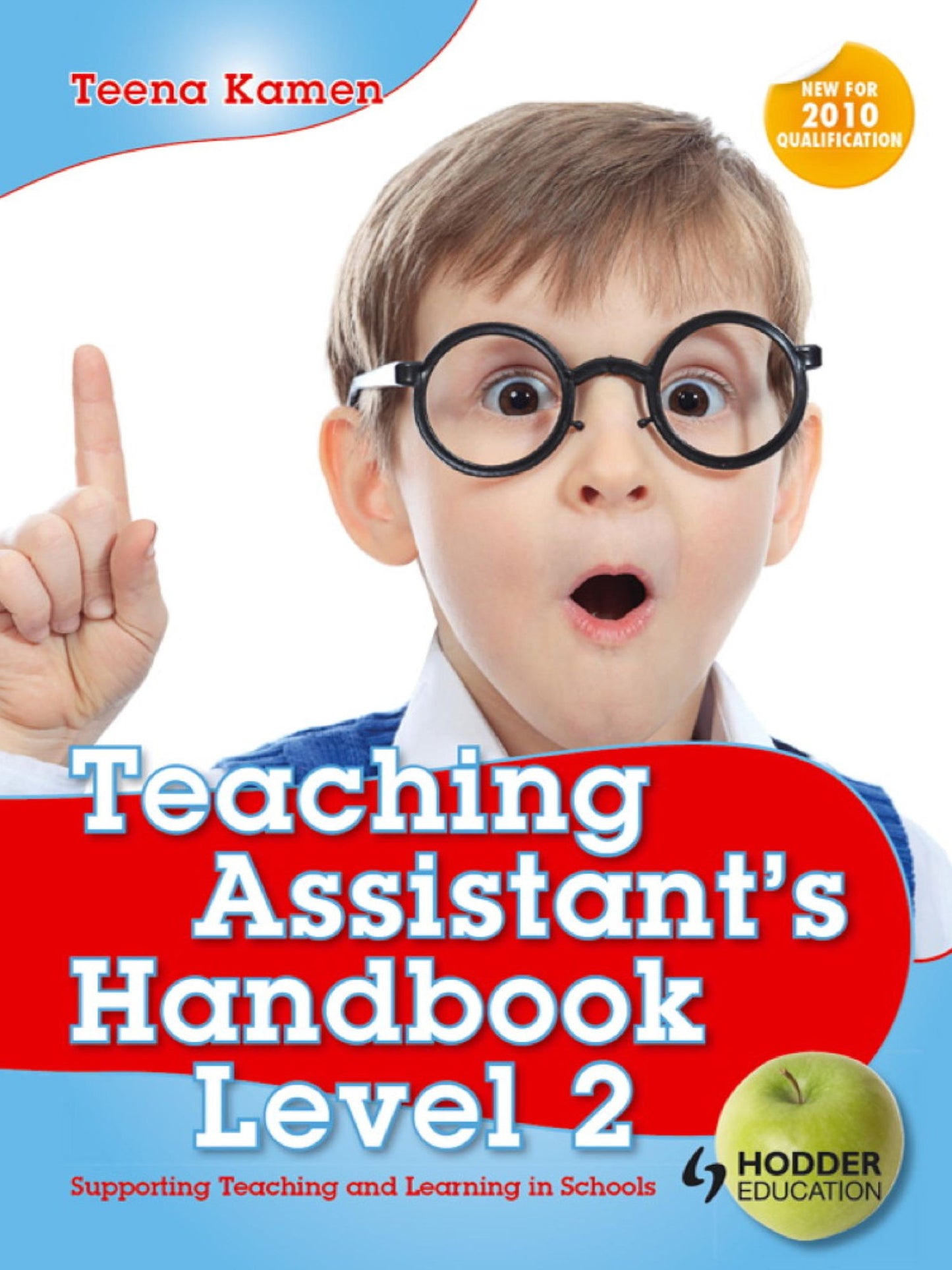 Teaching Assistant's Handbook for Level 2: Supporting Teaching and Learning in Schools