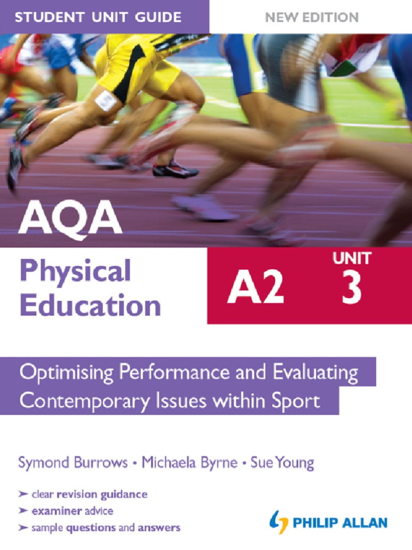 AQA PE A2 Student Unit Guide: Unit 3 New Edition Optimising Performance and Evaluating Contemporary Issues within Sport